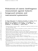 Cover page: Robustness of cosmic birefringence measurement against Galactic foreground emission and instrumental systematics