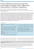 Cover page: A Novel Method to Estimate Long‐Term Chronological Changes From Fragmented Observations in Disease Progression