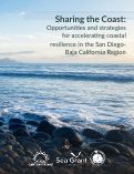 Cover page of Sharing the Coast: Opportunities and strategies for accelerating coastal resilience in the San Diego-Baja California Region