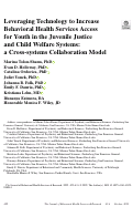 Cover page: Leveraging Technology to Increase Behavioral Health Services Access for Youth in the Juvenile Justice and Child Welfare Systems: a Cross-systems Collaboration Model