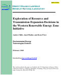 Cover page: Exploration of Resource and Transmission Expansion Decisions in the Western Renewable Energy Zone Initiative