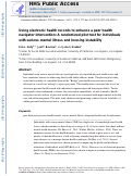 Cover page: Using Electronic Health Records to Enhance a Peer Health Navigator Intervention: A Randomized Pilot Test for Individuals with Serious Mental Illness and Housing Instability