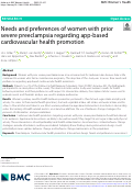 Cover page: Needs and preferences of women with prior severe preeclampsia regarding app-based cardiovascular health promotion