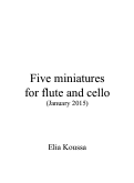 Cover page: Five miniatures 
for flute and cello