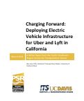 Cover page of Charging Forward: Deploying Electric Vehicle Infrastructure for Uber and Lyft in California