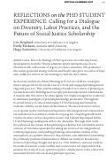 Cover page: REFLECTIONS on the PHD STUDENT EXPERIENCE: Calling for a Dialogue on Diversity, Labor Practices, and the Future of Social Justice Scholarship