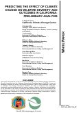 Cover page: Predicting the Effect of Climate Change on Wildfire Severity and Outcomes in California: Preliminary Analysis