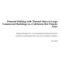 Cover page: Demand Shifting with Thermal Mass in Large Commercial Buildings in a California Hot Climate Zone