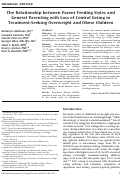 Cover page: The relationship between parent feeding styles and general parenting with loss of control eating in treatment‐seeking overweight and obese children