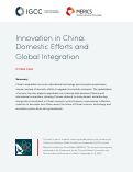 Cover page: Innovation in China: Domestic Efforts and Global Integration