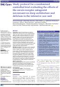 Cover page: Study protocol for a randomised controlled trial evaluating the effects of the orexin receptor antagonist suvorexant on sleep architecture and delirium in the intensive care unit.