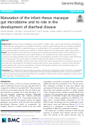 Cover page: Maturation of the infant rhesus macaque gut microbiome and its role in the development of diarrheal disease