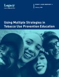 Cover page: American Legacy Foundation, Using Multiple Strategies in Tobacco Use Prevention Education