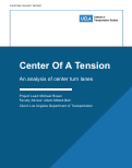 Cover page of Center of a Tension: An Analysis of Center Turn Lanes