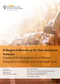Cover page of A Regional Roadmap for Zero-Emission Vehicles: Supply-Side Regulations&nbsp;and Market Integration in South and Southeast Asia