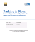 Cover page: Parking to Place: Barriers and Opportunities for Adaptability in New Parking Structure Construction in Los Angeles