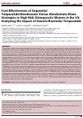 Cover page: Cost‐Effectiveness of Sequential Teriparatide/Alendronate Versus Alendronate‐Alone Strategies in High‐Risk Osteoporotic Women in the US: Analyzing the Impact of Generic/Biosimilar Teriparatide