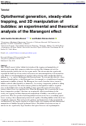 Cover page of Optothermal generation, steady-state trapping, and 3D manipulation of bubbles: an experimental and theoretical analysis of the Marangoni effect