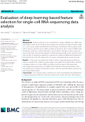 Cover page: Evaluation of deep learning-based feature selection for single-cell RNA sequencing data analysis.