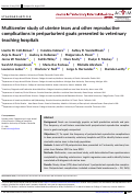 Cover page: Multicenter study of uterine tears and other reproductive complications in periparturient goats presented to veterinary teaching hospitals.