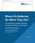 Cover page: Where Do Batteries Go When They Die? An Assessment of Battery Disposal Strategies for Battery Electric Buses