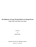 Cover page: The influence of large woody debris on channel form, upper Scott Creek, Santa Cruz County