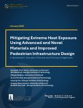 Cover page: Mitigating Extreme Heat Exposure Using Advanced and Novel Materials and Improved Pedestrian Infrastructure Design: A Systematic Literature Review and Survey of Agencies