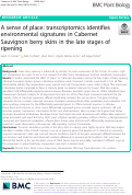 Cover page: A sense of place: transcriptomics identifies environmental signatures in Cabernet Sauvignon berry skins in the late stages of ripening.