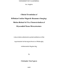 Cover page: Clinical Translation of Diffusion Cardiac Magnetic Resonance Imaging: Motion Robust In Vivo Characterization of Myocardial Tissue Microstructure