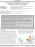 Cover page: A Case Report Highlighting That Silica Gel Products Are Not Always Benign
