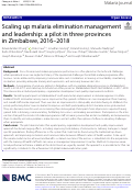 Cover page: Scaling up malaria elimination management and leadership: a pilot in three provinces in Zimbabwe, 2016–2018