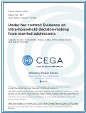 Cover page of Under her control: Evidence on intra-household decision-making from married adolescents