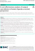 Cover page: A cost-effectiveness analysis of surgical care delivery in Eastern Uganda-a societal perspective.