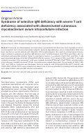 Cover page: Syndrome of selective IgM deficiency with severe T cell deficiency associated with disseminated cutaneous mycobacterium avium intracellulaire infection.