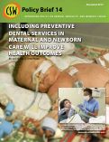 Cover page: Including Preventive Dental Services in Maternal and Newborn Care Will Improve Health Outcomes