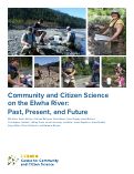 Cover page of Community and Citizen Science on the Elwha River: Past, Present, and Future
