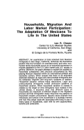 Cover page: Households, migration and labor market participation: the adaptation of Mexicans to life in the United States.