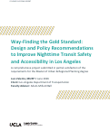 Cover page of Way-Finding the Gold Standard: Design and Policy Recommendations to Improve Nighttime Transit Safety and Accessibility in Los Angeles