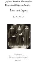 Cover page: Japanese American Alumnae of the University of California Berkeley: Lives and Legacy