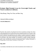 Cover page: Evaluate High Potential Areas for Overweight Trucks and Truck Accidents in California