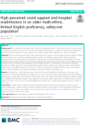 Cover page: High perceived social support and hospital readmissions in an older multi-ethnic, limited English proficiency, safety-net population.
