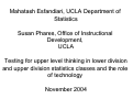 Cover page of Testing for Upper Level Thinking in Lower Division and Upper Division Statistics Classes and the Role of Technology