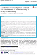 Cover page: A systematic review of person-centered care interventions to improve quality of facility-based delivery.