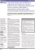 Cover page: Assessing trends and variability in outpatient dual testing for chronic kidney disease with urine albumin and serum creatinine, 2009-2018: a retrospective cohort study in the Veterans Health Administration System.