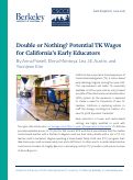 Cover page: Double or Nothing? Potential TK Wages for California’s Early Educators