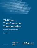 Cover page: TRACtion: Transformative Transportation Working Groups Synthesis