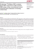 Cover page: Predicting 15O-Water PET cerebral blood flow maps from multi-contrast MRI using a deep convolutional neural network with evaluation of training cohort bias