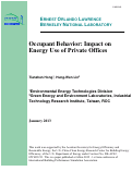 Cover page: Occupant Behavior: Impact on
Energy Use of Private Offices