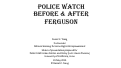 Cover page: Police Watch Before &amp; After Ferguson