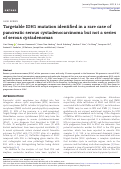 Cover page: Targetable IDH1 mutation identified in a rare case of pancreatic serous cystadenocarcinoma but not a series of serous cystadenomas.